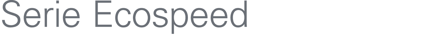 Serie Ecospeed