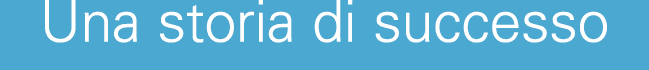 Una storia di successo