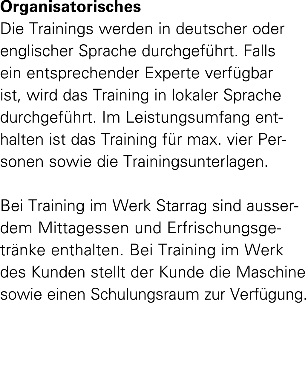 Organisatorisches Die Trainings werden in deutscher oder englischer Sprache durchgef hrt. Falls ein entsprechender Ex...