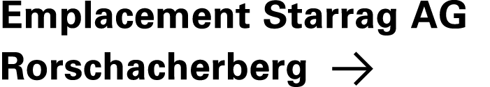Emplacement Starrag AG Rorschacherberg ￼