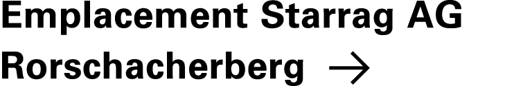 Emplacement Starrag AG Rorschacherberg ￼