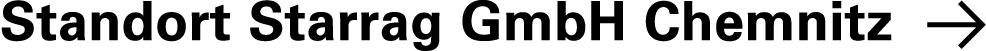 Standort Starrag GmbH Chemnitz ￼