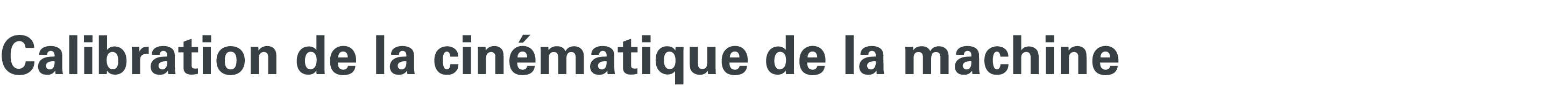 Calibration de la cin matique de la machine