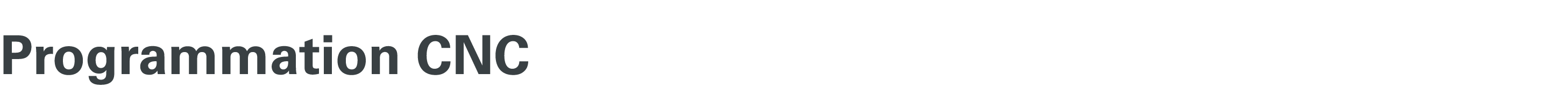 Programmation CNC