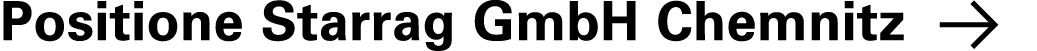Positione Starrag GmbH Chemnitz ￼
