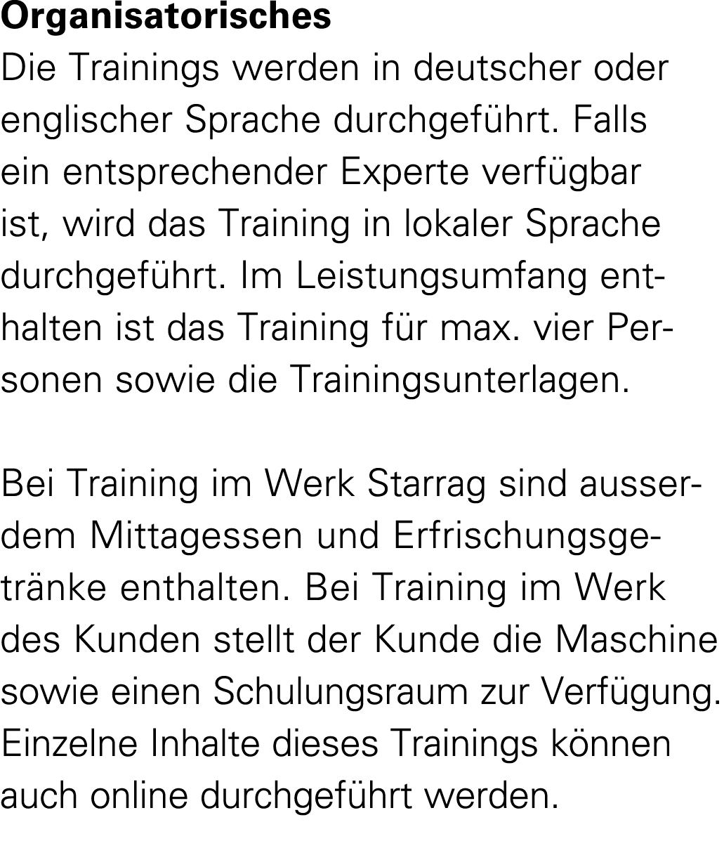 Organisatorisches Die Trainings werden in deutscher oder englischer Sprache durchgef hrt. Falls ein entsprechender Ex...