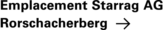 Emplacement Starrag AG Rorschacherberg ￼